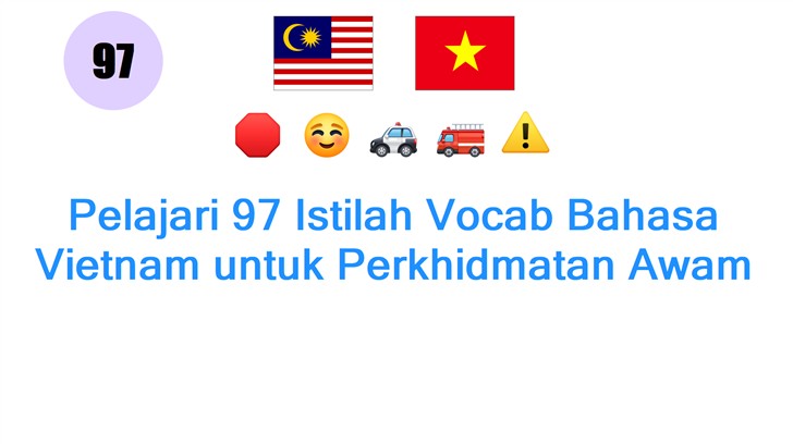 Pelajari 97 Istilah Vocab Bahasa Vietnam untuk Perkhidmatan Awam